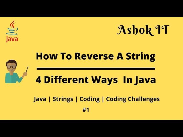 Java Program To Reverse Given String | Ashok IT