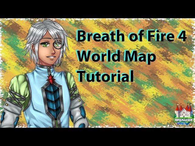 RMMV World Map Tutorial - BoF4