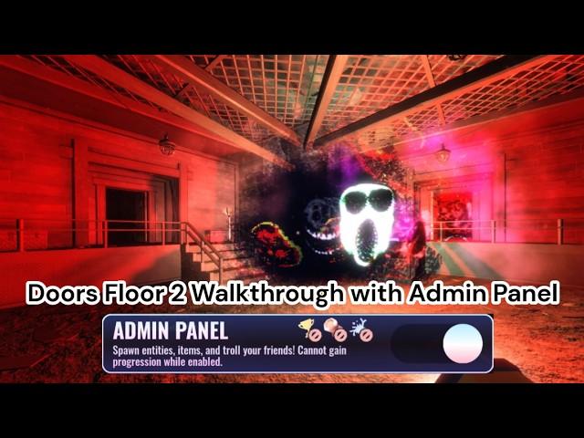 Doors Floor 2 Walkthrough Content Update with Admin Panel