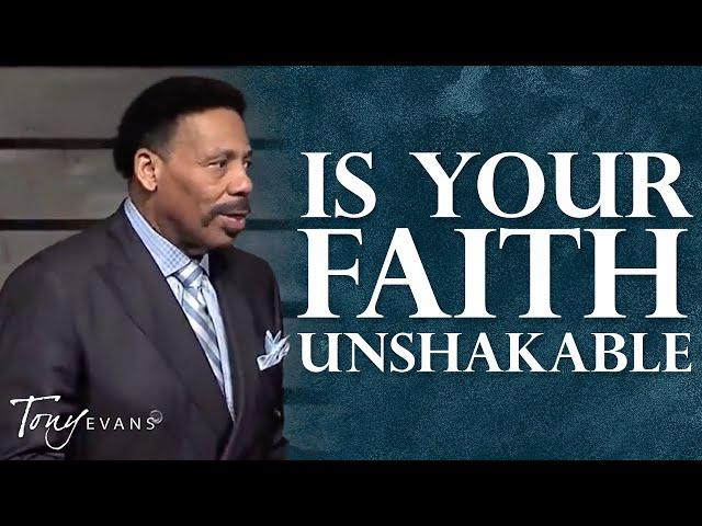 Standing Firm When the World Puts Your Faith to the Test | Tony Evans Highlight