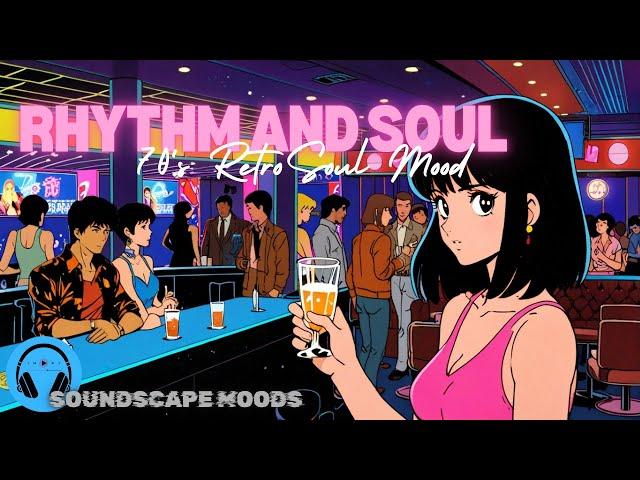 RETRO RHYTHM and SOUL Music (70's vibe mood)