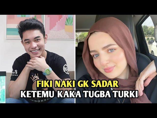 Cantik Banget  Pertama kalinya Fiki Naki Ketemu Kaka Tugba Turki | Ome tv Internasional