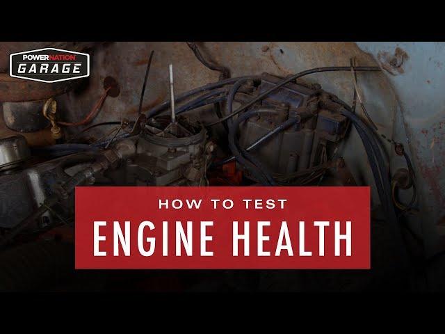 How To Test An Engine's Health