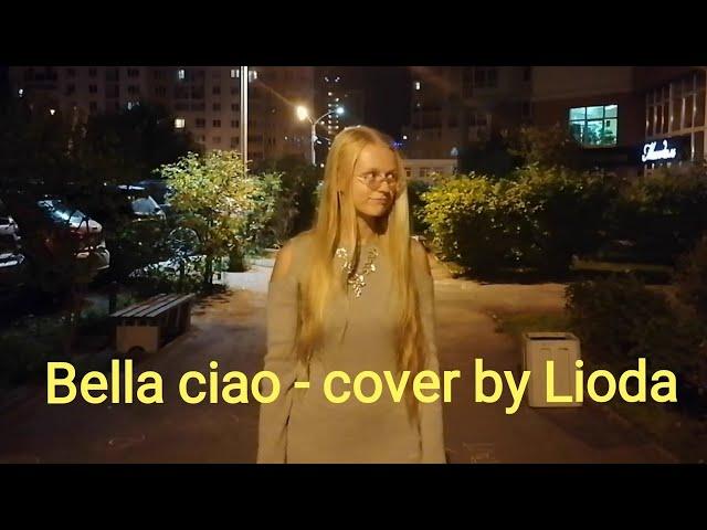 Bella ciao - cover by Lioda