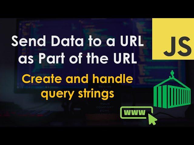 Create and Read Query Strings (URL parameters) – JavaScript Tutorial