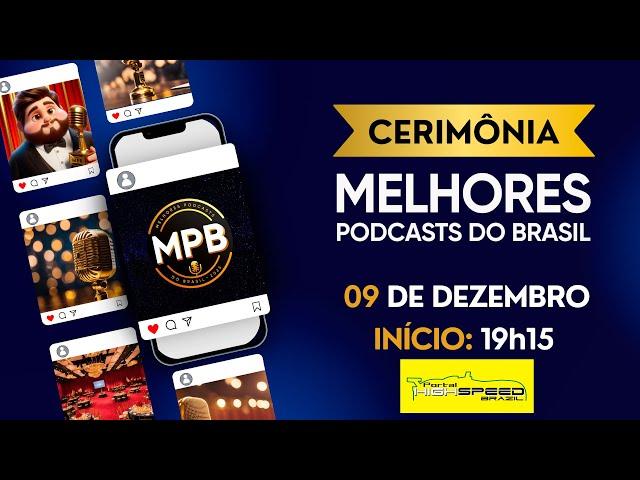  AO VIVO | PRÊMIO MPB (Melhores Podcasts do Brasil) 2024 | Cerimônia de Entrega dos Prêmios