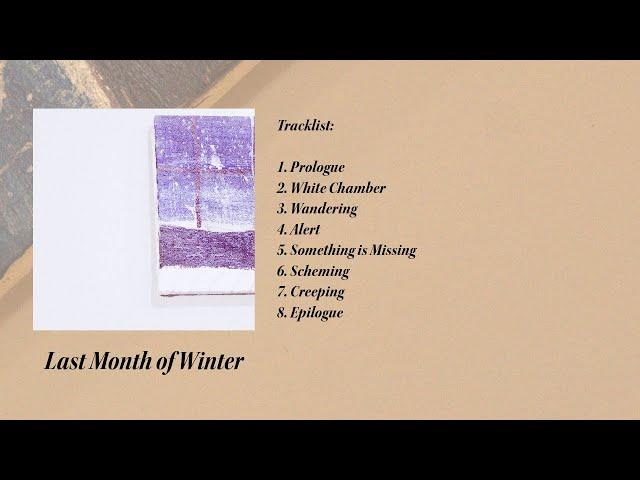 Sciehash - Last Month of Winter (Official Album Visualizer)