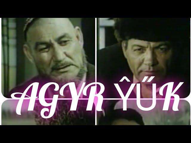 AGYR YUK -TURKMENFILM