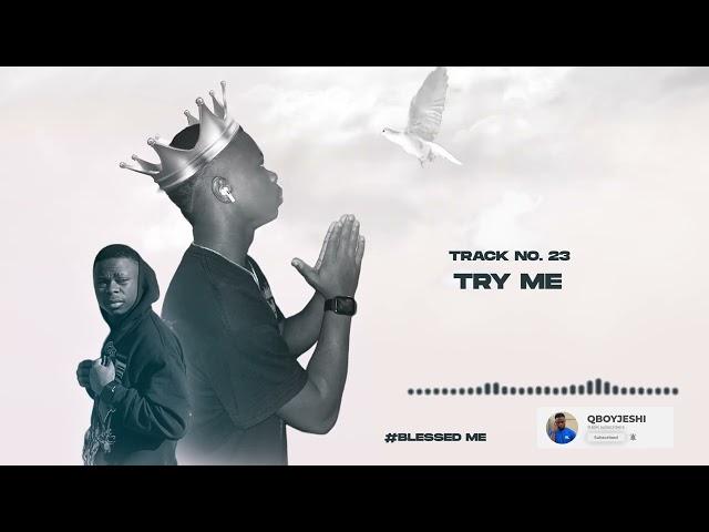 QBOYJESHI - TRY ME(TRACK NO.21)