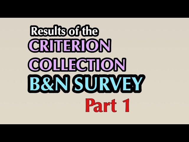 Results of the Criterion Collection Barnes & Noble Sale Survey (PART 1 of 3)