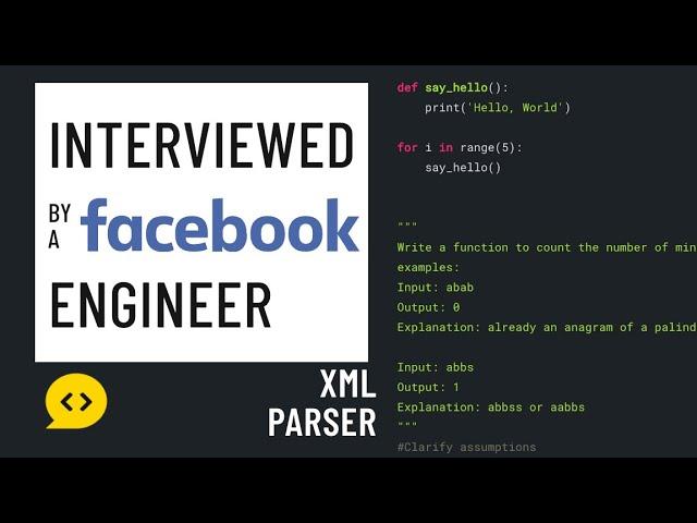 Python interview with a Facebook engineer: XML Parser