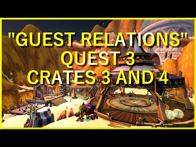 World of Warcraft Secrets Event "Guest Relations" Quest 3 & Crates 3 and 4