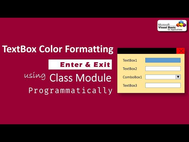 Multiple TextBox Enter Exit Color Formatting using a single code in VBA