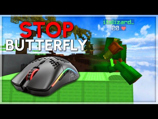 Why You Should STOP Butterfly Clicking!