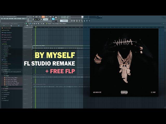 Lil Baby - By Myself ft. Rod Wave & Rylo Rodriguez (FL Studio Remake + Free FLP)