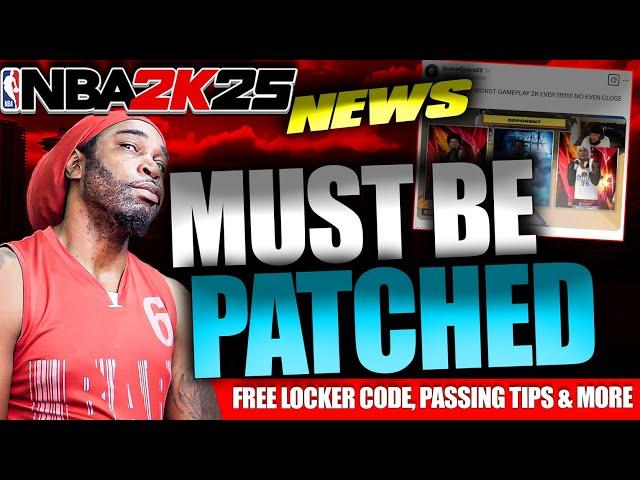 NBA 2K25 News  Game-Breaking CHEESE Needs a Patch ASAP!  Free Locker Codes & Passing Tips!