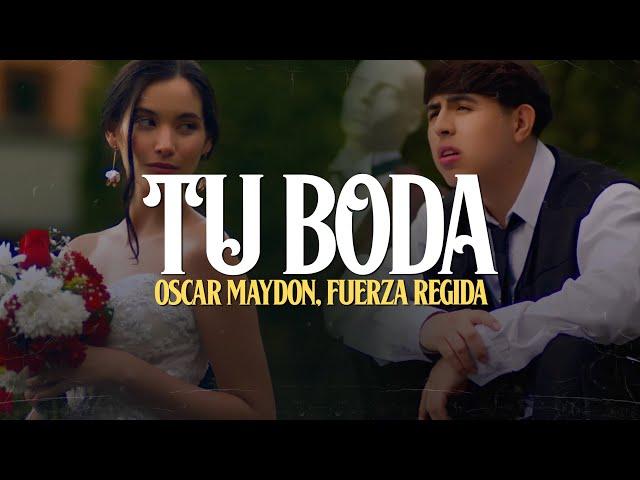 Oscar Maydon, Fuerza Regida - Tu Boda (LETRA) Quiero que bailemos juntos En el cielo o el infierno