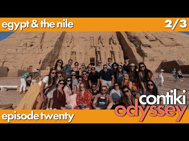 20 | 'Dance Like an Egyptian' | Abu Simbel, Luxor, Kom Ombo | Egypt & the Nile 2/3 | Contiki Odyssey