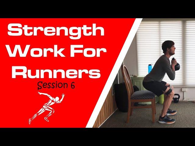 Strength Work For Runners | Follow Along | Session 6