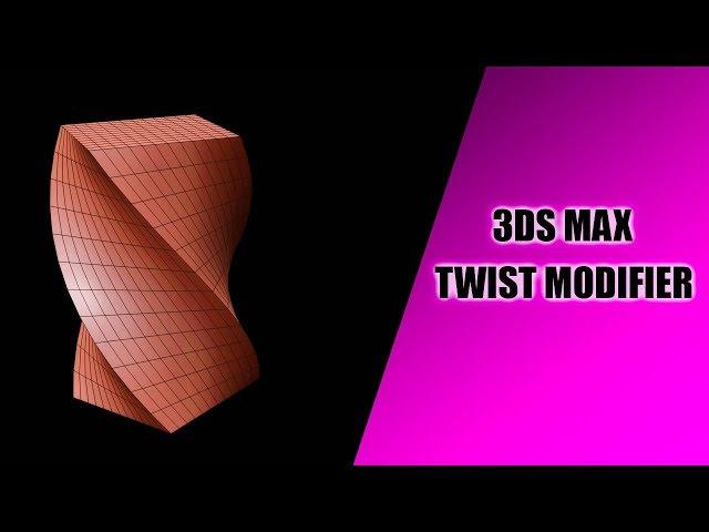 3DS MaX - Twist modifier