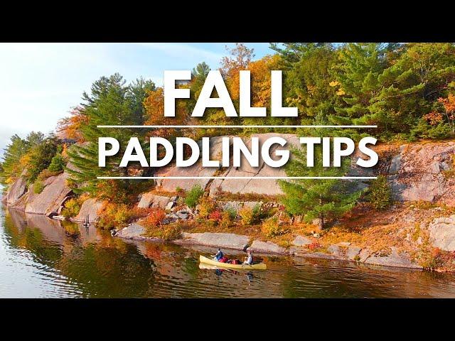 Fall Paddling Tips