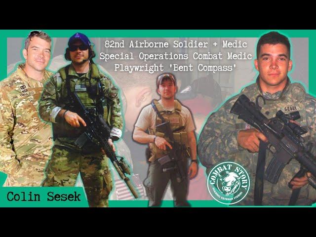 82nd Airborne Medic in Iraq | Special Operations Combat Medic (SOCM) | Playwright | Colin Sesek