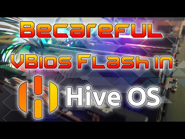 Becareful When flashing VBIOS in HIVEOS