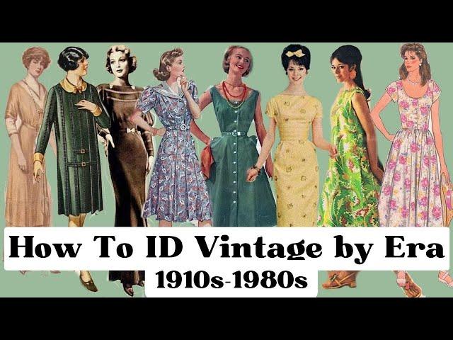 A COMPREHENSIVE GUIDE TO VINTAGE || how to figure out what era vintage clothing is with examples