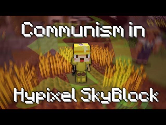 Maxing out hub wheat minions in the name of Communism (Hypixel SkyBlock)