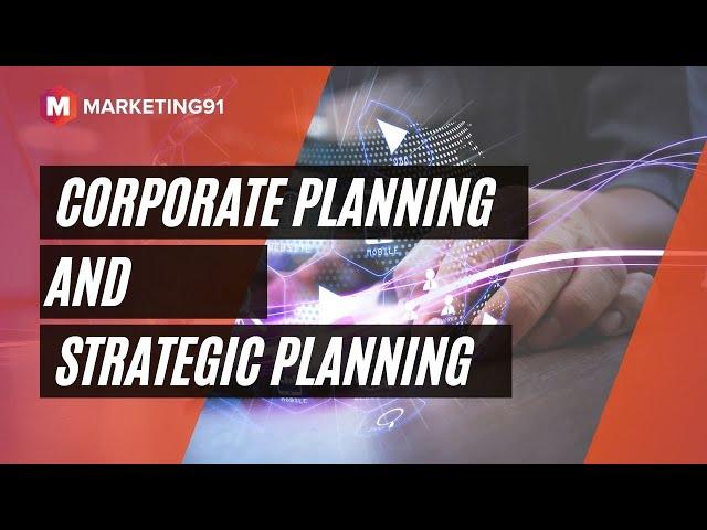 Corporate Planning and Strategic Planning | Strategic Business Units (Marketing video 8)