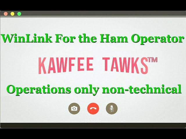 FairLawnARC.org: Introduction to #WinLink Operations - Kawfee Tawk℠ By Jim Cooper, W2JC