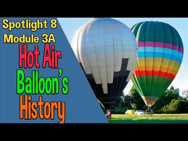 Spotlight 8 Модуль 3A. Hot Air Balloon's History