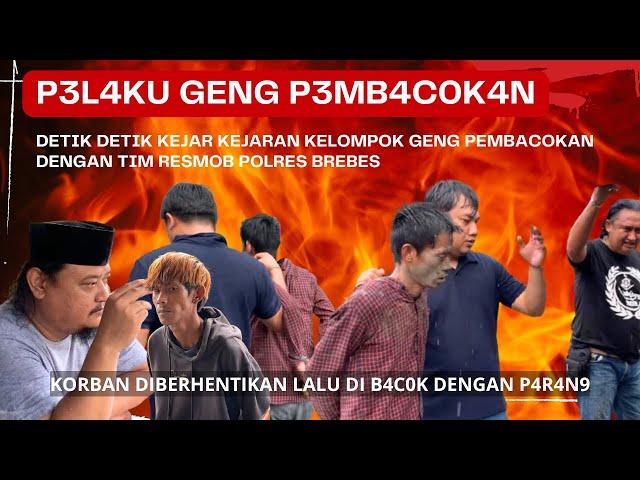 KURANG DARI 24 JAM, TIM RESMOB POLRES BREBES BERHASIL MEMBEKUK P3L4KU KELOMPOK GENG P3MB4COKAN