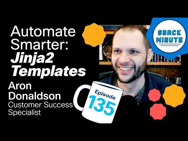 Jinja2 Templates & System Variables | Snack Minute Ep. 135