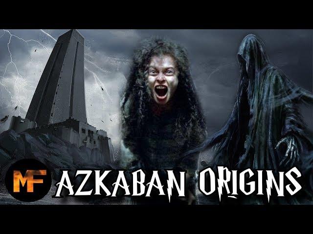 History of Azkaban Prison (Origins Explained)