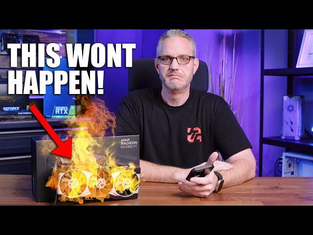 Good news, your video cards are safe after all.