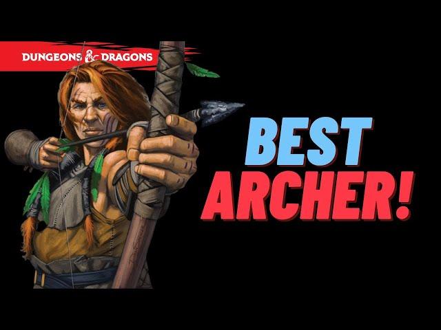 Extreme Accuracy! Amazing archer build for 5th edition dungeons and dragons.