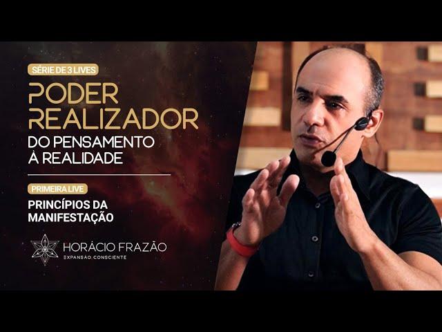 Poder Realizador - Do Pensamento à Realidade | 1# Princípios da Manifestação