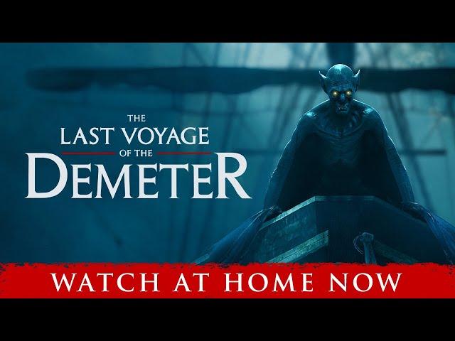 THE LAST VOYAGE OF THE DEMETER | Watch at Home NOW