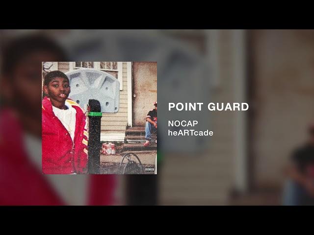 NoCap - Point Guard (Official Audio)