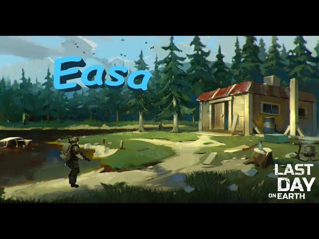 Last Day on Earth - Рейд базы Easa