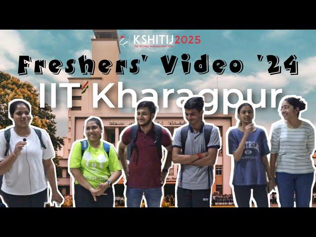 Freshers' Introductory Video 2024 | Kshitij, IIT Kharagpur