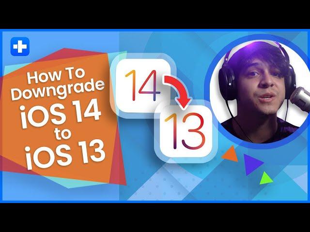 How To Downgrade iOS 14 to iOS 13