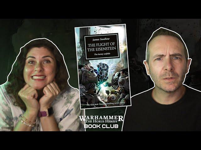 Horus Heresy 4: THE FLIGHT OF THE EISENSTEIN by JAMES SWALLOW | Warhammer Book Club with Mira!