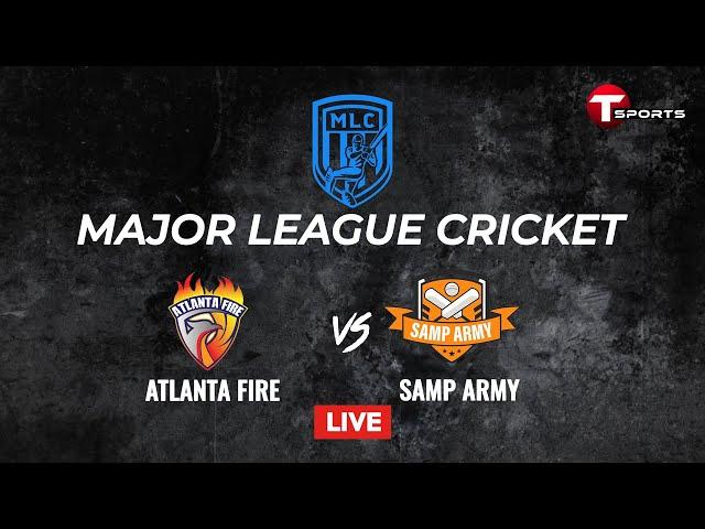 LIVE | Atlanta Fire vs Samp Army | Major League Cricket | T Sports