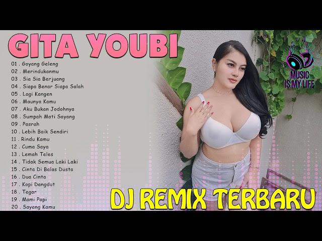 GITA YOUBI [FULL ALBUM] TERBARU 2022 PALING HITS - DANGDUT REMIX TERBARU 2022 FULL BASS - NO IKLAN