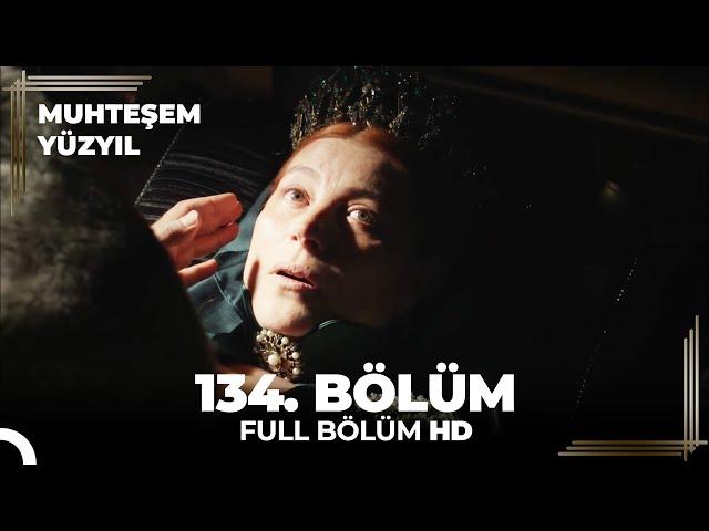 Muhteşem Yüzyıl 134.Bölüm (HD)