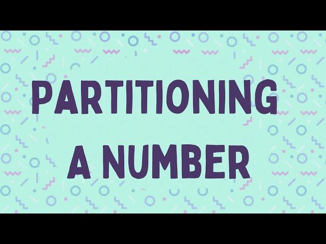 How To Partition Numbers