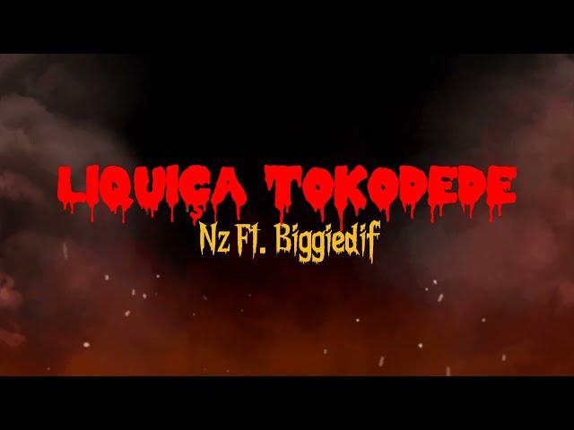 NZ - Liquiça Tokodede ft. BIGGIEDIF (Official Lyric Video)