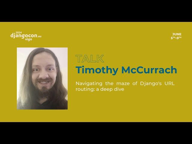 DjangoCon Europe 2024 | Navigating the maze of Django's URL routing: a deep dive